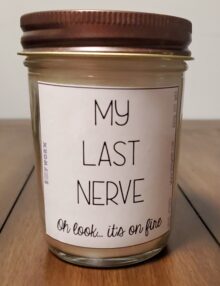 Quarantine 2020 - My Last Nerve